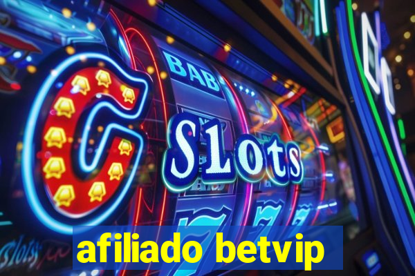 afiliado betvip